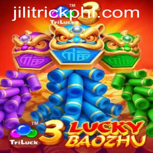 Exploring the Excitement of 3LuckyBaozhu with JILITrick