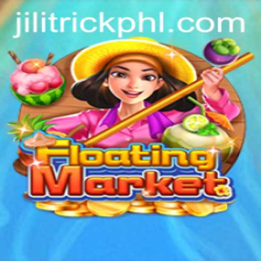 Exploring the Captivating World of FloatingMarket: A Unique Gaming Experience with JILITrick