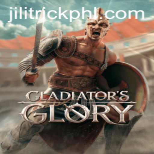 GladiatorsGlory: Unleashing the Arena's Might with JILITrick