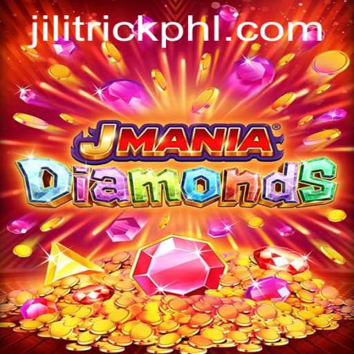 Discover the Excitement of JManiaDiamonds: A Comprehensive Guide to JILITrick