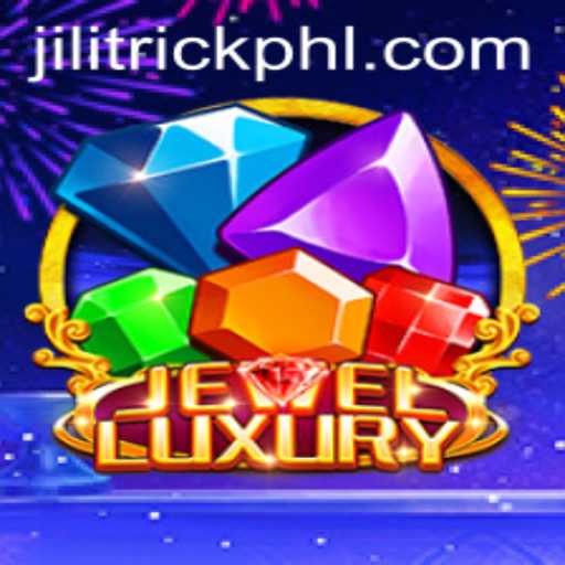 JewelLuxury: A Dazzling Adventure with JILITrick Mastery