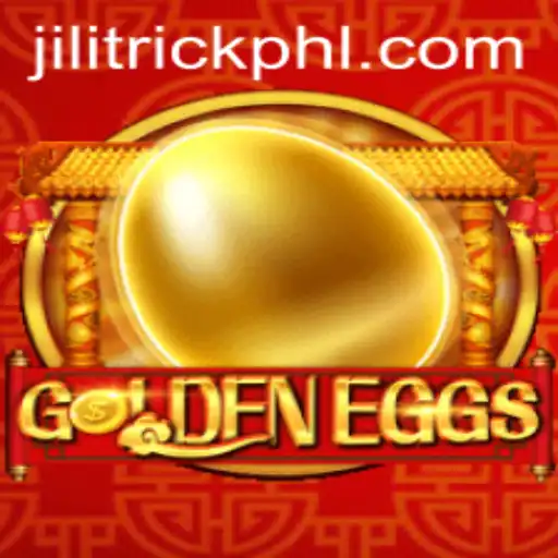 GoldenEggs: Unveiling the Magic of JILITrick in Gaming