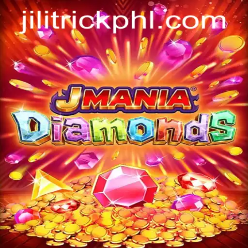 Discover the Excitement of JManiaDiamonds: A Comprehensive Guide to JILITrick