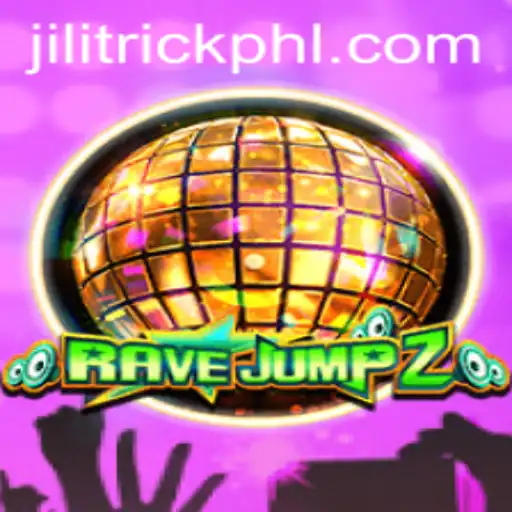 RaveJump2: The Exciting World of JILITrick