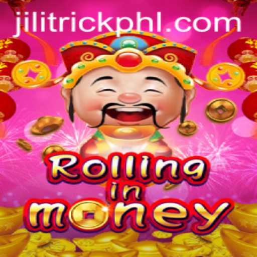 Discover the Thrills of RollingInMoney and Unveil the JILITrick